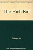 The rich kid