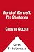 World of Warcraft: The Shattering: Prelude to Cataclysm