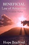 Beneficial Law of Attraction: the manifestation teachings
