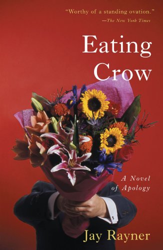 eating crow a novel of apology
