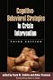 Cognitive-Behavioral Strategies in Crisis Intervention: Third Edition