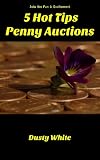 5 Hots Tips for Penny Auctions