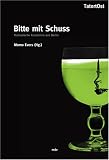 Bitte mit Schuss. Kulinarische Kurzkrimis aus Berlin