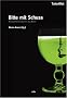 Bitte mit Schuss. Kulinarische Kurzkrimis aus Berlin