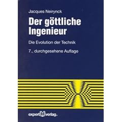 Der g�ttliche Ingenieur: Die Evolution der Technik