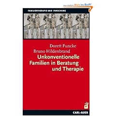 Unkonventionelle Familien in Beratung und Therapie