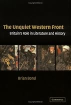 The Unquiet Western Front: Britain's Role in Literature and History