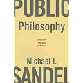Public Philosophy: Essays on Morality in Politics