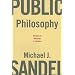 Public Philosophy: Essays on Morality in Politics