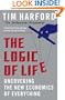 The Logic of Life: The Rational Economics of an Irrational World