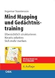 Mind Mapping und Gedaechtnistraining. Uebersichtlich strukturieren, kreativ arbeiten, sich mehr merken (GABAL Business): Uebersichtlich strukturieren, kreativ arbeiten, sich mehr merken