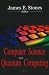 Computer Science and Quantum Computing