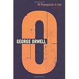 all propaganda is lies 1941 2 complete orwell