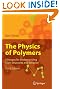 The Physics of Polymers: Concepts for Understanding Their Structures and Behavior