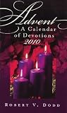 Advent Regular Print: A Calendar of Devotions 2010