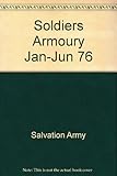 The soldier's armoury : Bible reading plan, January-June 1976