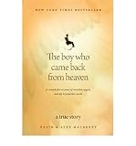Produkt-Bild: (THE BOY WHO CAME BACK FROM HEAVEN: A REMARKABLE ACCOUNT OF MIRACLES, ANGELS, AND LIFE BEYOND THIS WORLD) BY Malarkey, Kevin(Author)Hardcover Jun-2010