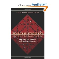 Fearless Symmetry: Exposing the Hidden Patterns of Numbers