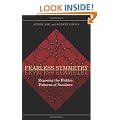 Fearless Symmetry: Exposing the Hidden Patterns of Numbers (New Edition)