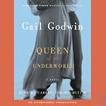 Queen of the Underworld | Gail Godwin