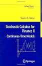 Stochastic Calculus Models for Finance: Continuous Time Models (Springer Finance)