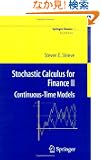 Stochastic Calculus for Finance II: Continuous-Time Models (Springer Finance / Springer Finance Textbooks)