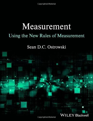 Measurement using the New Rules of Measurement