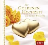 Zur goldenen Hochzeit die besten W&uuml;nsche -