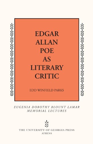Edgar Allan Poe As Literary Critic (Mercer University Lamar Memorial Lectures Ser.)