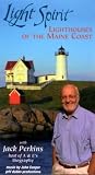 Light Spirit: Lighthouses of the Maine Coast