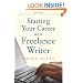 Starting Your Career as a Freelance Writer (Second Edition)