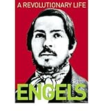 Engels : a revolutionary life : a biography of Friedrich Engels