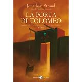 La porta di Tolomeo: Il ciclo di Bartimeus: 3di Jonathan Stroud