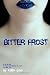 Books : Bitter Frost (Bitter Frost Series: Book 1)