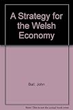 A strategy for the Welsh economy