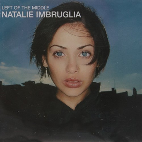 Natalie Imbruglia - Left Of The Middle 2 - Zortam Music