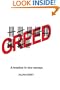 Greed: A treatise in two essays