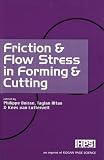 Friction and Flow Stress in Forming and Cutting (Innovative Technology: Information Systems and Networks)