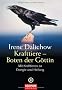 Krafttiere - Boten der G�ttin: Mit Krafttieren zu Energie und Heilung