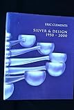 Silver & design, 1950-2000