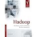 Hadoop: Zuverl�ssige, verteilte und skalierbare Big-Data-Anwendungen