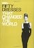 Fifty Dresses That Changed the World