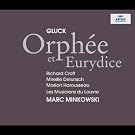 Gluck - Orph�e et Eurydice / Croft, Delunsch, Harousseau, Les Musiciens du Louvre, Minkowski