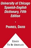 The University of Chicago Spanish-English Dictionary, Fifth Edition