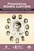 Books : Pioneering Women Lawyers: From Kate Stoneman to the Present