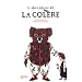 L'ab�c�daire de la col�re