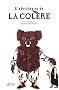 L'ab�c�daire de la col�re