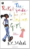 The Pocket Guide to Being an Indian Girl
