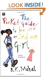 The Pocket Guide to Being an Indian Girl