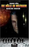 Die H�lle im Weltraum - Thomas H�dl